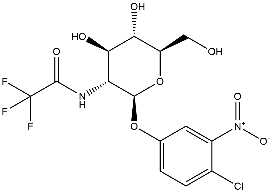 4-氯-3-硝基苯基 2-脱氧-2-[(2,2,2-三氟乙酰基)氨基]-β-D-吡喃葡萄糖苷 结构式