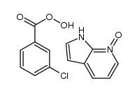 1H-吡咯并[2,3-b]吡啶7-氧化物 3-氯过氧苯甲酸盐 结构式