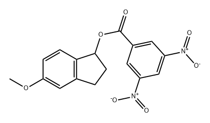 2,3-二氢-5-甲氧基-1H-茚-1-醇 1-(3,5-二硝基苯甲酸酯) 结构式